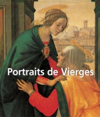 Portraits de Vierges