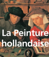 (French) La Peinture hollandaise