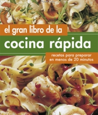 (English) El gran libro de la cocina rápida