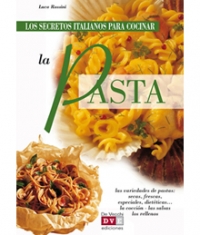 Los secretos italianos para cocinar la pasta