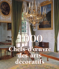 1000 Chef-d’œuvre des Arts décoratifs