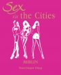 (English) Sex in the Cities  Vol 2 (Berlin)