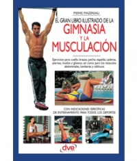 El gran libro ilustrado de la gimnasia y de la musculación