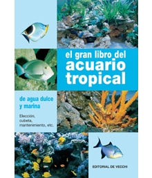 El gran libro del acuario tropical