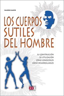 Los cuerpos sutiles del hombre