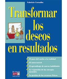 Transformar los deseos en resultados