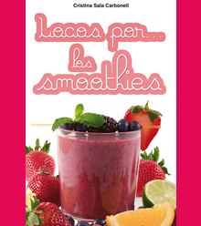 Locos por… los smoothies