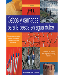 Cebos y carnadas para la pesca en agua dulce